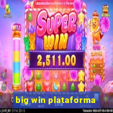 big win plataforma